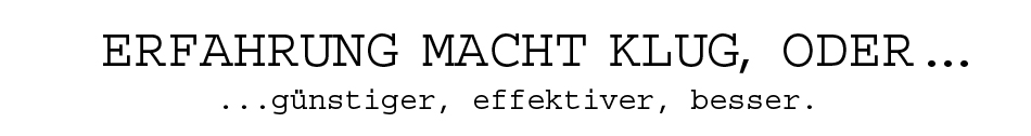 erfahrung macht klug